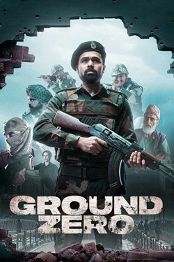 Ground Zero (2025) Hindi Full Movie Original WEBRip ESubs 1080p 720p 480p Download